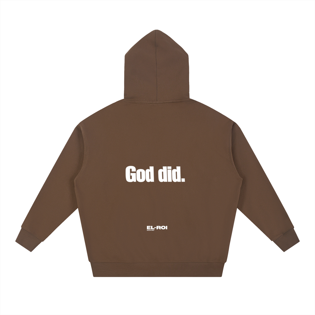 Who did? God did. Essential Hoodie