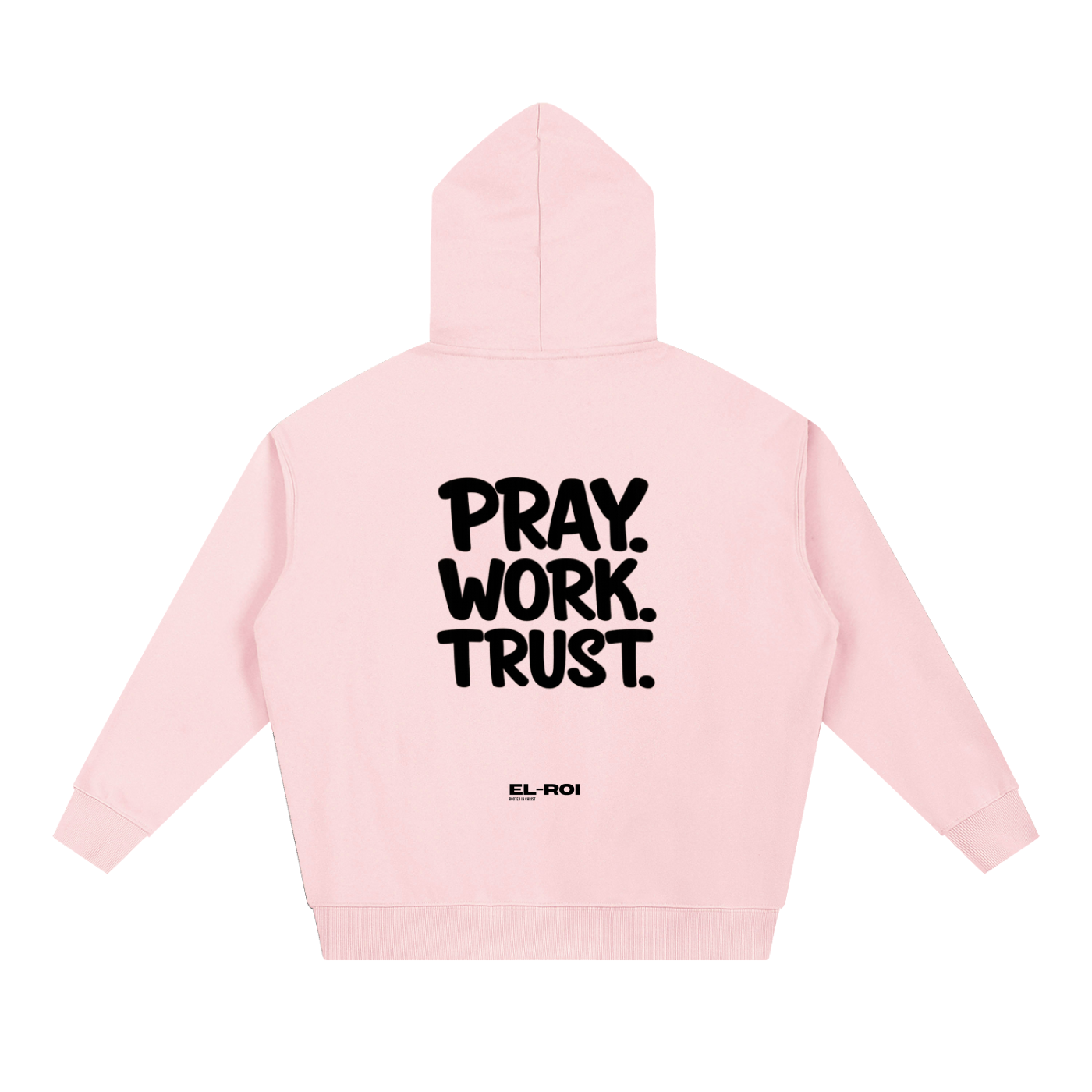 PRAY. WORK. TRUST. Essential Hoodie