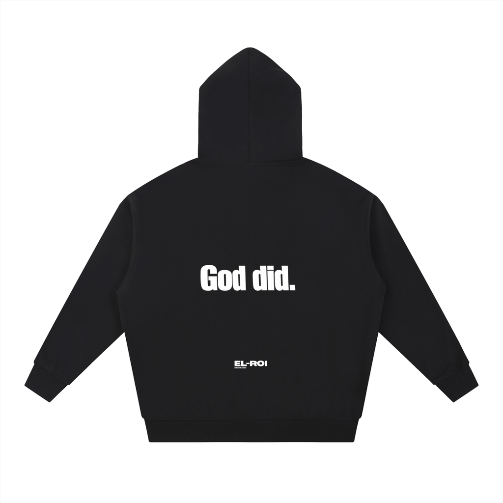 Who did? God did. Essential Hoodie