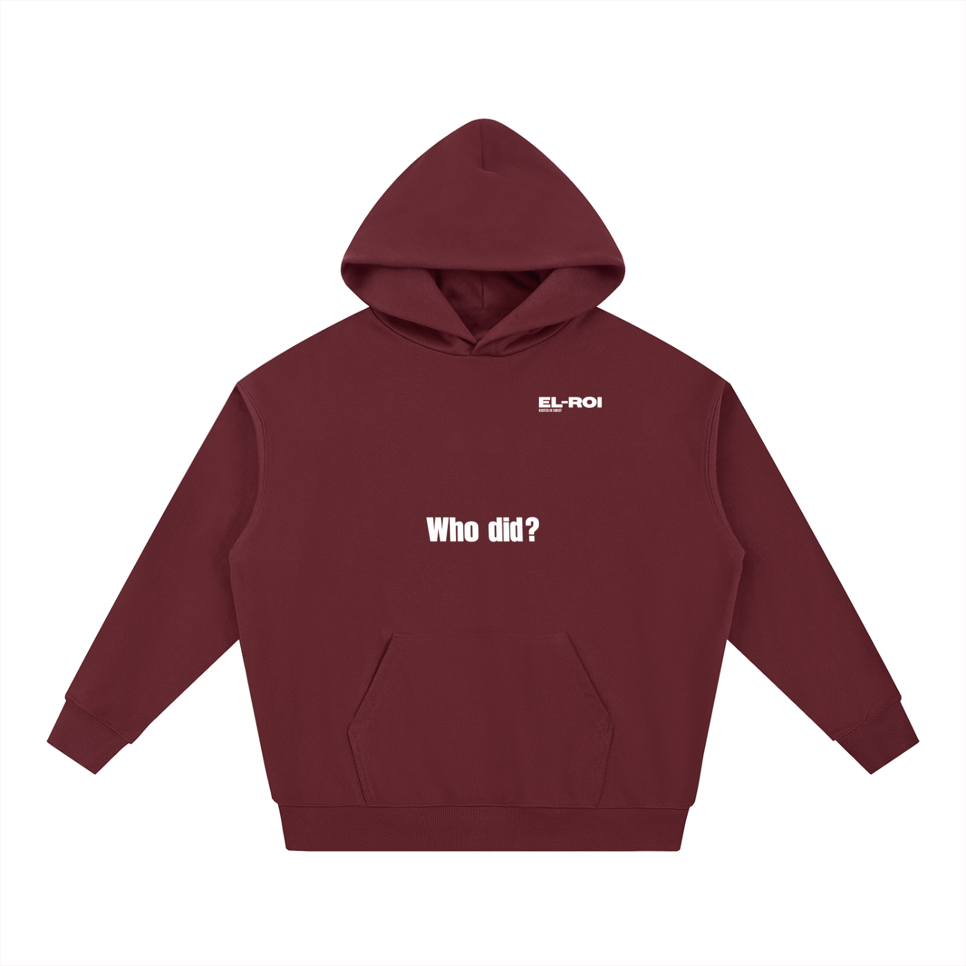 Who did? God did. Essential Hoodie