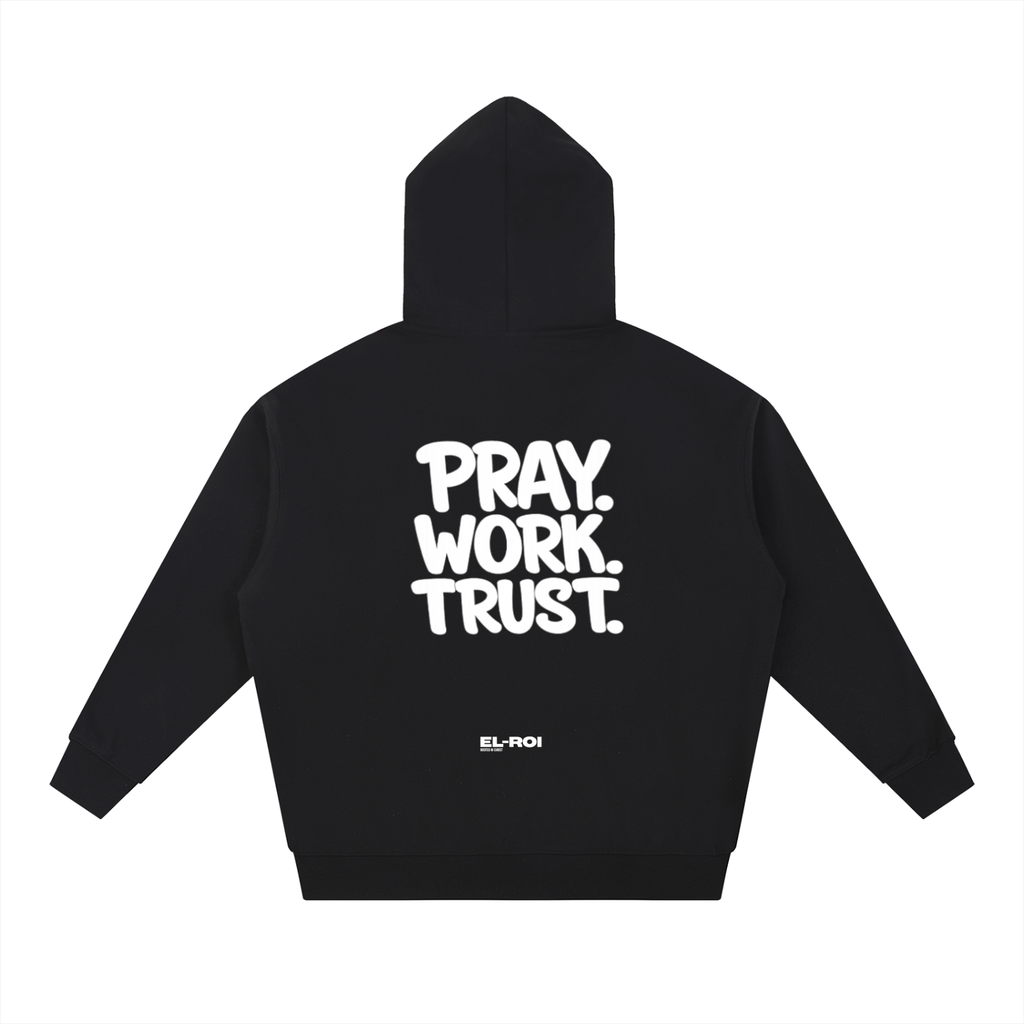 PRAY. WORK. TRUST. Essential Hoodie